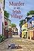 Murder in an Irish Village ...