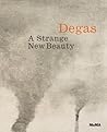 Edgar Degas: A St...