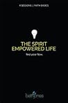 Faith Basics on the Spirit Empowered Life: Find Your Flow