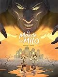 Le monde de Milo, Tome 2 :
