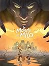 Le monde de Milo, Tome 2  by Richard Marazano