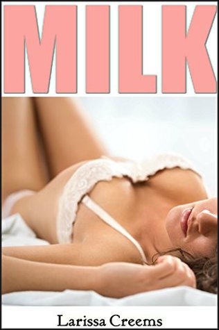 MILK (Kindle Edition)
