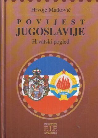 Povijest Jugoslavije : (1918-1991) : hrvatski pogled