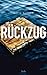 Rückzug: Roman (German Edition)