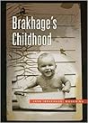 Brakhage's Childhood