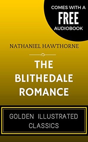 The Blithedale Romance [Comes with a Free Audiobook]