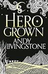 Hero Grown (Seeds of Destiny, #2)