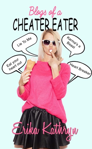 Blogs of a Cheater Eater