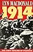 1914: The First Months of the Fighting