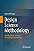 Design Science Methodology for Information Systems and Software Engineering