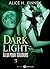Dark Light - À lui pour toujours, 3 by Alice H. Kinney