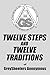 TWELVE STEPS AND TWELVE TRADITIONS of GreySheeters Anonymous