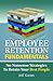 Employee Retention Fundamentals