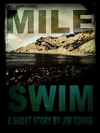 Mile Swim (Kindle Edition)