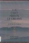 The Early Arrival of Dreams by Rosemary Mahoney
