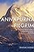 Annapurna Pilgrim by Tristan Higbee
