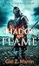 Shadow and Flame (Ascendant Kingdoms, #4) by Gail Z. Martin Shadow and Flame (Ascendant Kingdoms, #4) by Gail Z. Martin