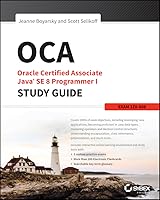Oca: Oracle Certified Associate Java Se 8 Programmer I Study Guide: Exam 1z0-808