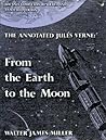 From the Earth to the Moon, Direct in 97 Hours & 20 Minutes by Jules Verne