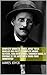 Complete Works of James Joyce: Ulysses / A Portrait of the Artist as a Young Man / Chamber Music / Exiles / Dubliners