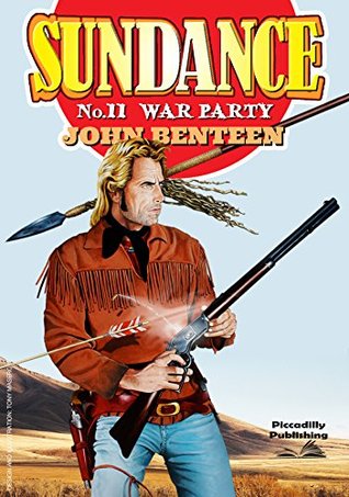 Sundance 11: War Party (A Sundance Western)