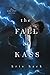 The Fall of Kass: A Paranormal Fallen Angel Romance (Ascent Series Book 2)