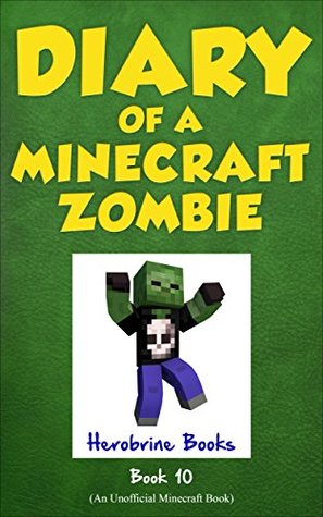 One Bad Apple (Diary of a Minecraft Zombie, #10)