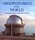 Observatories of the World