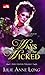 Ways to Be Wicked (Holt Sisters Trilogy, #2)