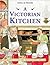 A Victorian Kitchen (Living in History)