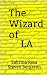 The Wizard of LA