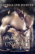 Darkness Undone