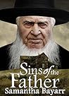 Sins of the Father by Samantha Bayarr