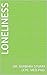 LONELINESS: LONELINESS DEPR...