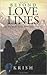 Beyond Love Lines