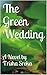 The Green Wedding (The Folklore Series Book 2)