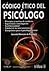 Código ético del psicólogo by Sociedad Mexicana de Psicol...