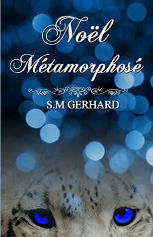 Noël métamorphosé (French Edition)