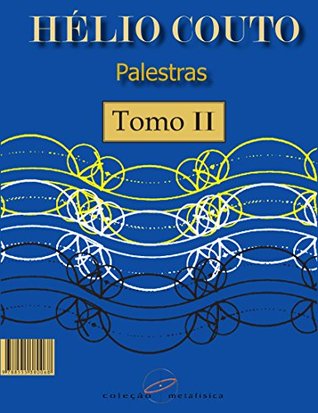 Palestras: Tomo II - 3a edição 2017 (Portuguese Edition)