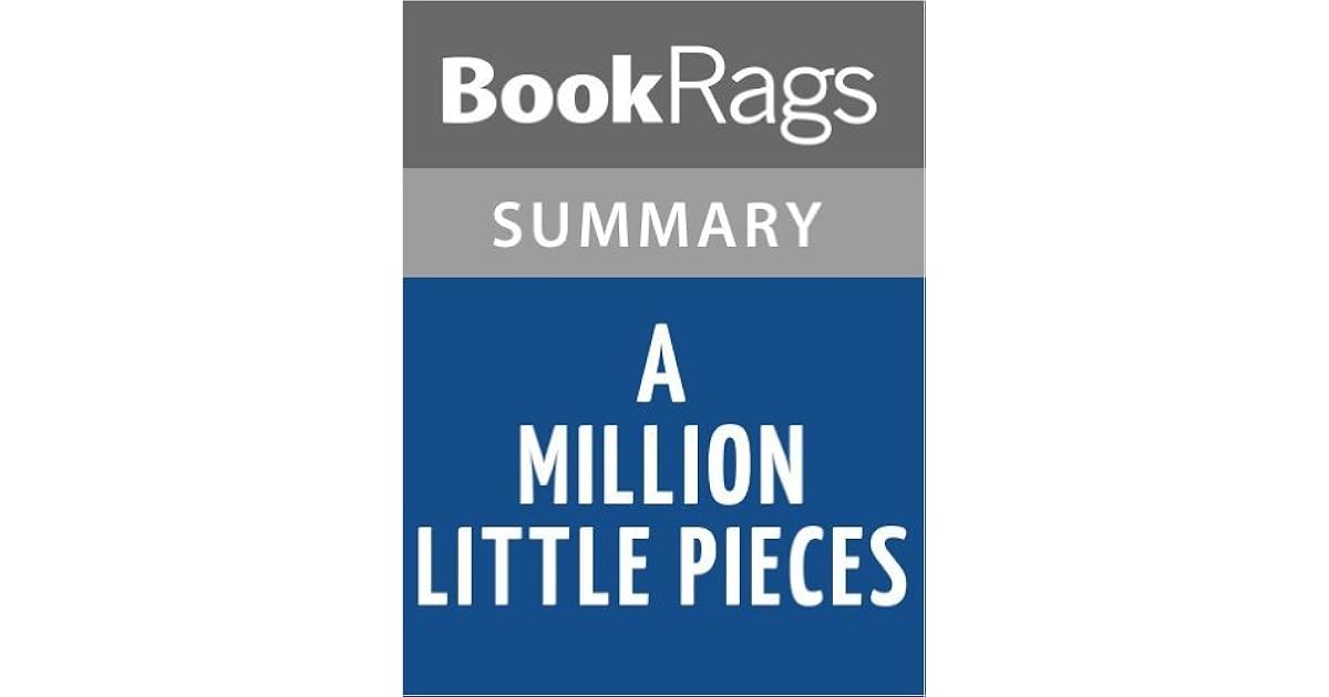 A Million Little Pieces by James Frey l Summary & Study Guide by BookRags