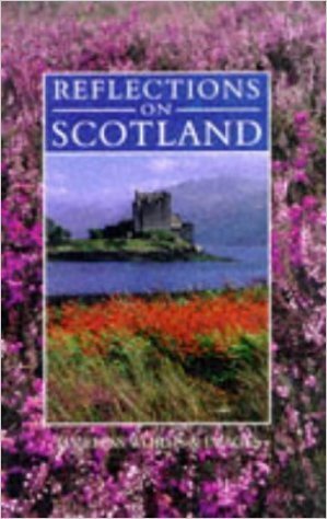 Reflections on Scotland