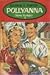 Pollyanna 3 (Gençkızlığı)