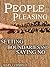People Pleasing: Setting Boundaries and Saying No