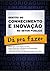 Dá Pra Fazer: Gestão do Conhecimento e Inovação no Setor Público