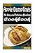 Apple Dumplings 101. Delicious, Nutritious, Low Budget, Mouth Watering Cookbook