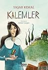 Kalemler by Yaşar Kemal