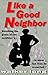 Like a Good Neighbor