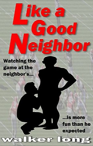 Like a Good Neighbor (Kindle Edition)