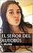 El Señor del autobús (Spanish Edition)