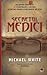 Secretul Medici by Michael  White